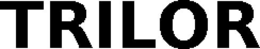 TRILOR trademark