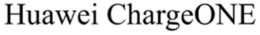 HUAWEI CHARGEONE trademark
