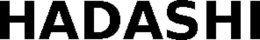 HADASHI trademark