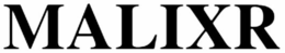 MALIXR trademark