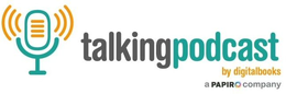 TALKINGPODCAST BY DIGITALBOOKS A PAPIRO COMPANY trademark