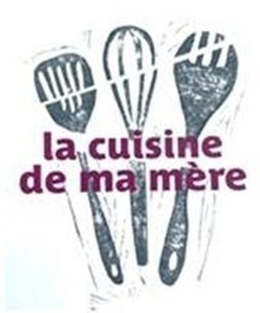 LA CUISINE DE MA MÈRE trademark