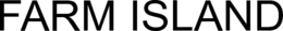 FARM ISLAND trademark
