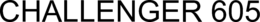 CHALLENGER 605 trademark
