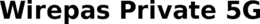WIREPAS PRIVATE 5G trademark