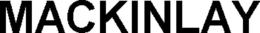 MACKINLAY trademark