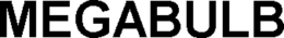 MEGABULB trademark