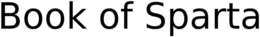 BOOK OF SPARTA trademark