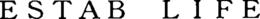 ESTAB LIFE trademark