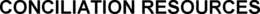 CONCILIATION RESOURCES trademark