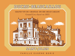 DUCRU-BEAUCAILLOU GRAND VIN DU CHATEAU DUCRU-BEAUCAILLOU GRAND CRU CLASSÉ EN 1855 SAINT-JULIEN FAMILLE EUGÈNE BORIE trademark