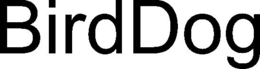 BIRDDOG trademark