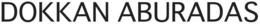 DOKKAN ABURADAS trademark
