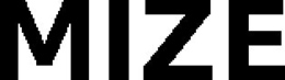 MIZE trademark
