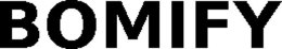 BOMIFY trademark