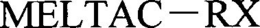 MELTAC-RX trademark