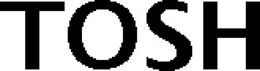 TOSH trademark