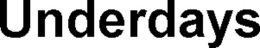 UNDERDAYS trademark