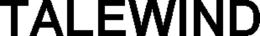 TALEWIND trademark