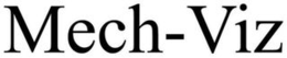MECH-VIZ trademark