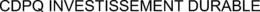 CDPQ INVESTISSEMENT DURABLE trademark