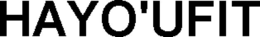 HAYO'UFIT trademark