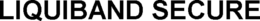 LIQUIBAND SECURE trademark