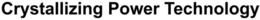 CRYSTALLIZING POWER TECHNOLOGY trademark