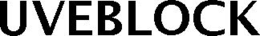 UVEBLOCK trademark