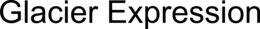 GLACIER EXPRESSION trademark