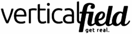 VERTICAL FIELD GET REAL. trademark