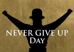 NEVER GIVE UP DAY trademark