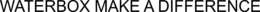 WATERBOX MAKE A DIFFERENCE trademark