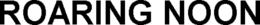 ROARING NOON trademark