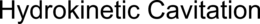 HYDROKINETIC CAVITATION trademark