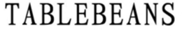 TABLEBEANS trademark