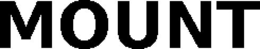 MOUNT trademark