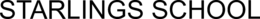 STARLINGS SCHOOL trademark