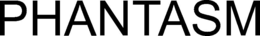PHANTASM trademark