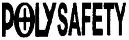POLYSAFETY trademark