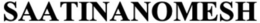 SAATINANOMESH trademark