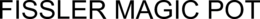 FISSLER MAGIC POT trademark