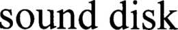 SOUND DISK trademark