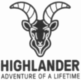 HIGHLANDER ADVENTURE OF A LIFETIME trademark