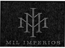 MMI MIL IMPERIOS trademark