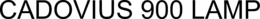 CADOVIUS 900 LAMP trademark