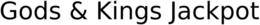 GODS & KINGS JACKPOT trademark