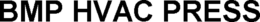 BMP HVAC PRESS trademark