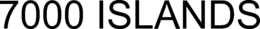 7000 ISLANDS trademark