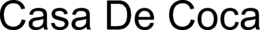 CASA DE COCA trademark